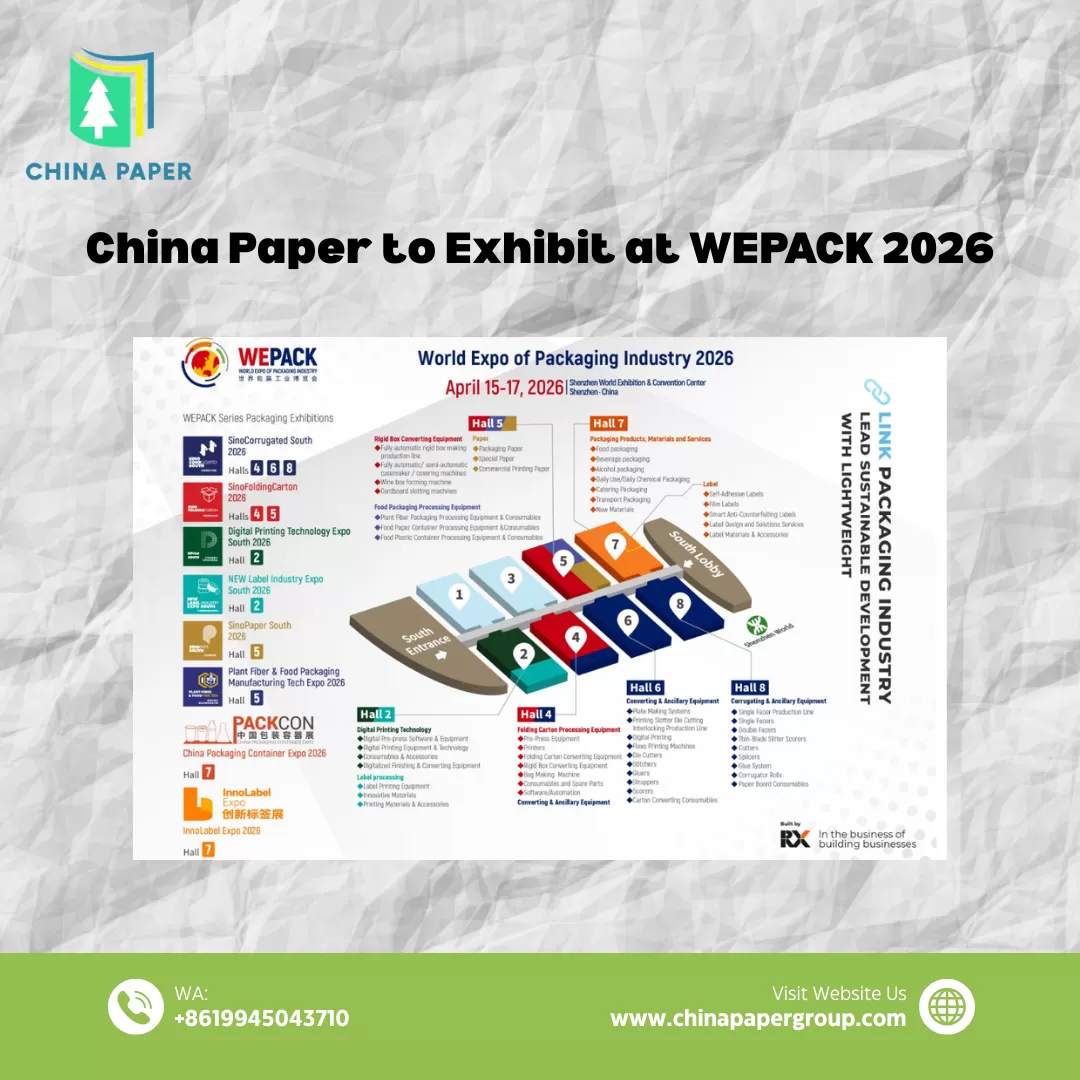 China Paper akan Berpameran di WEPACK 2026
