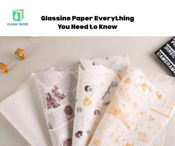 Kertas Glassine: Semua yang Perlu Anda Ketahui